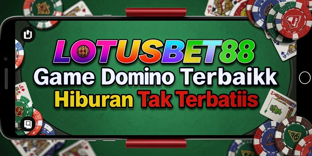 Screenshot LOTUSBET88 menampilkan keseruan gameplay Domino.